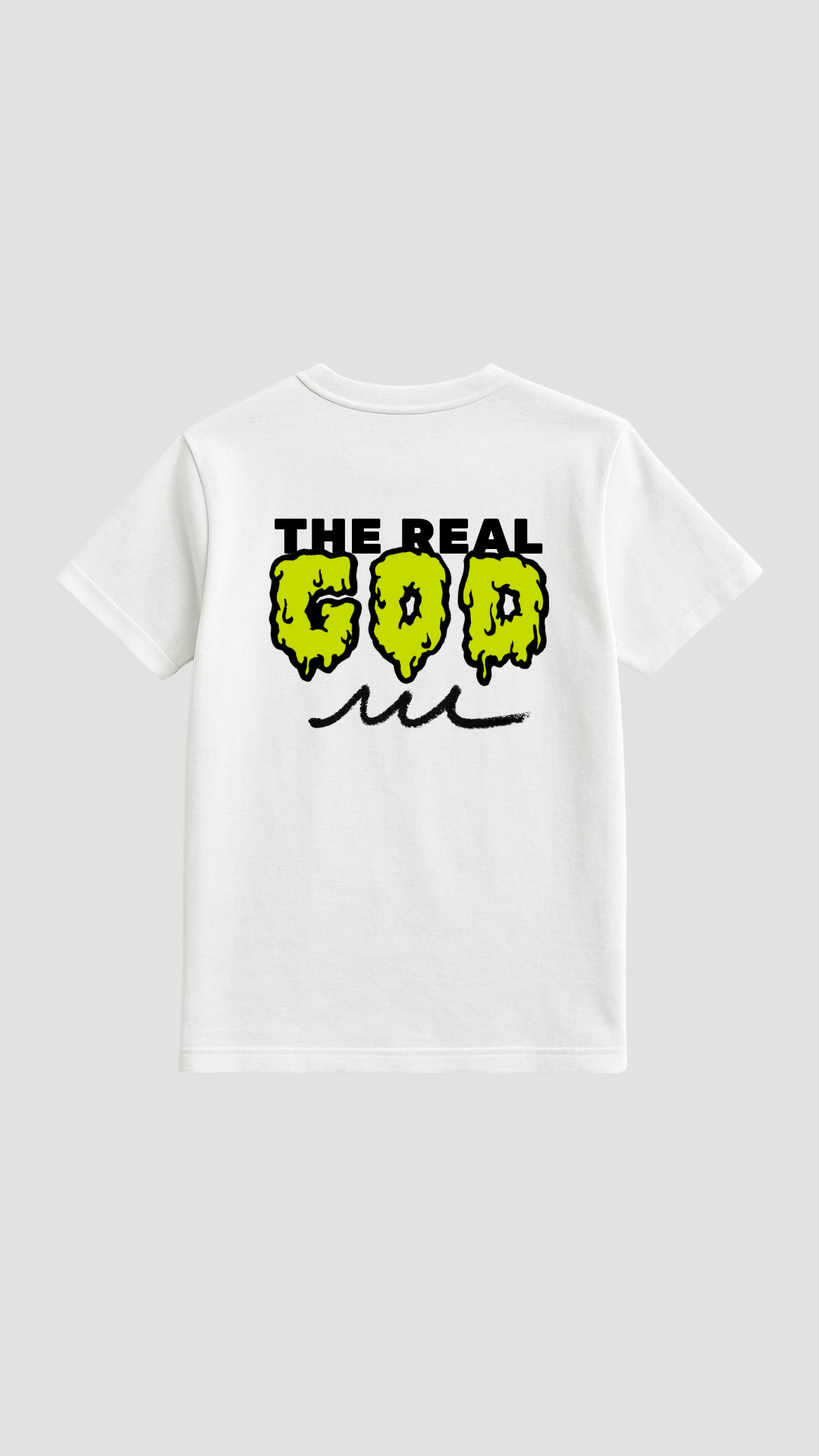 T-shirt “The Real God”